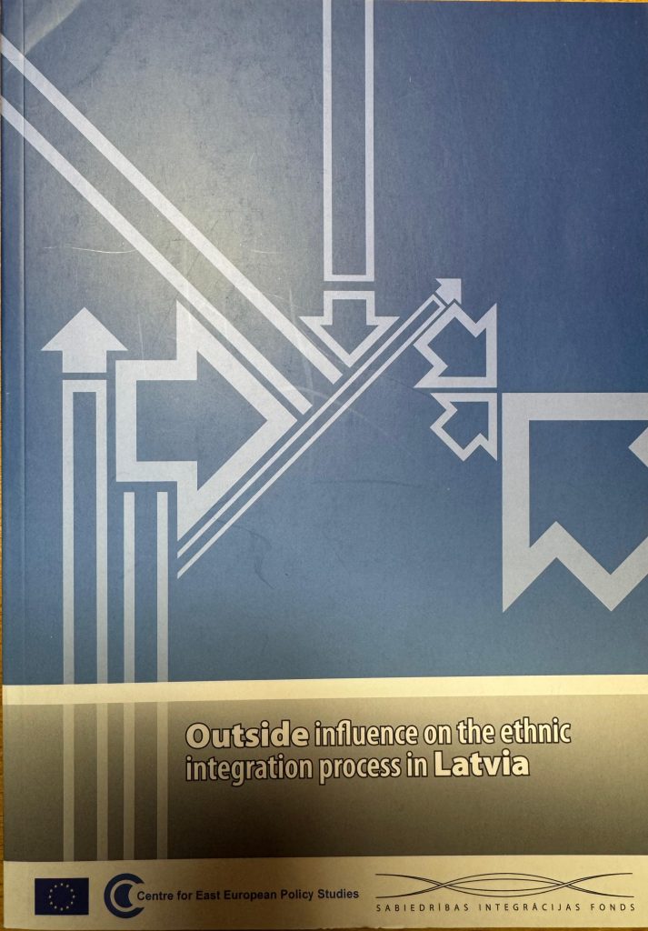 Foreign Countries’ Influence on the Process of Society Ethnic Integration in Latvia