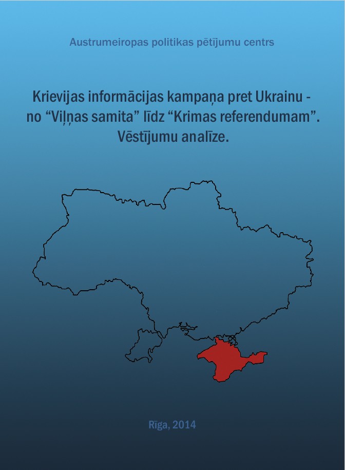 Krievijas informācijas kampaņa pret Ukrainu – no „Viļņas samita” līdz „Krimas referendumam”: vēstījumu analīze