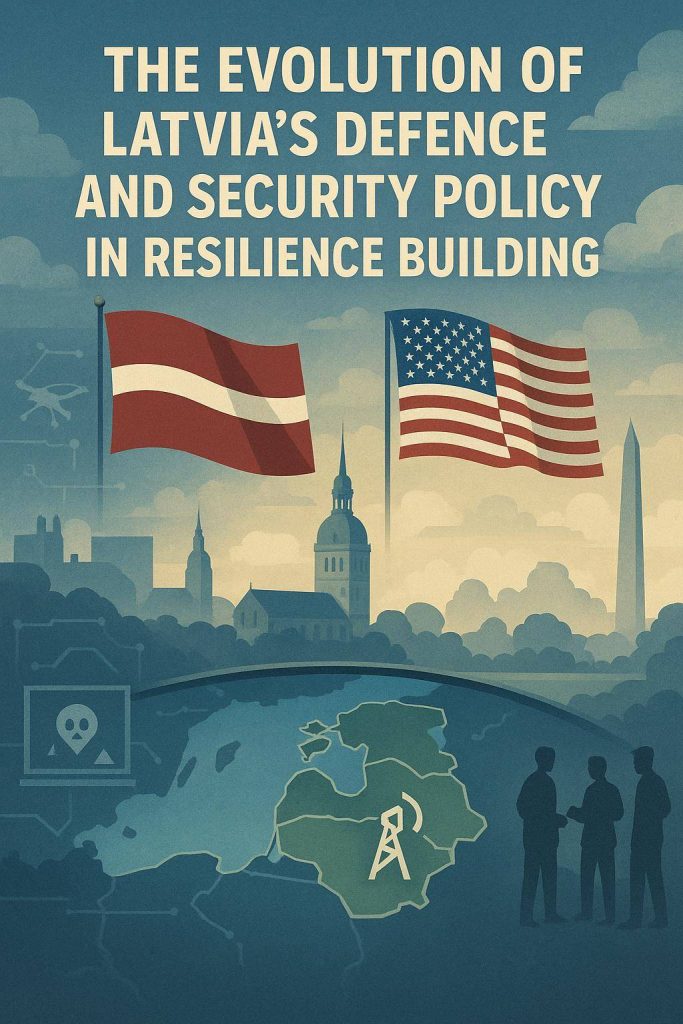 LVARes: The Evolution of Latvia’s Defence and Security Policy in Resilience Building